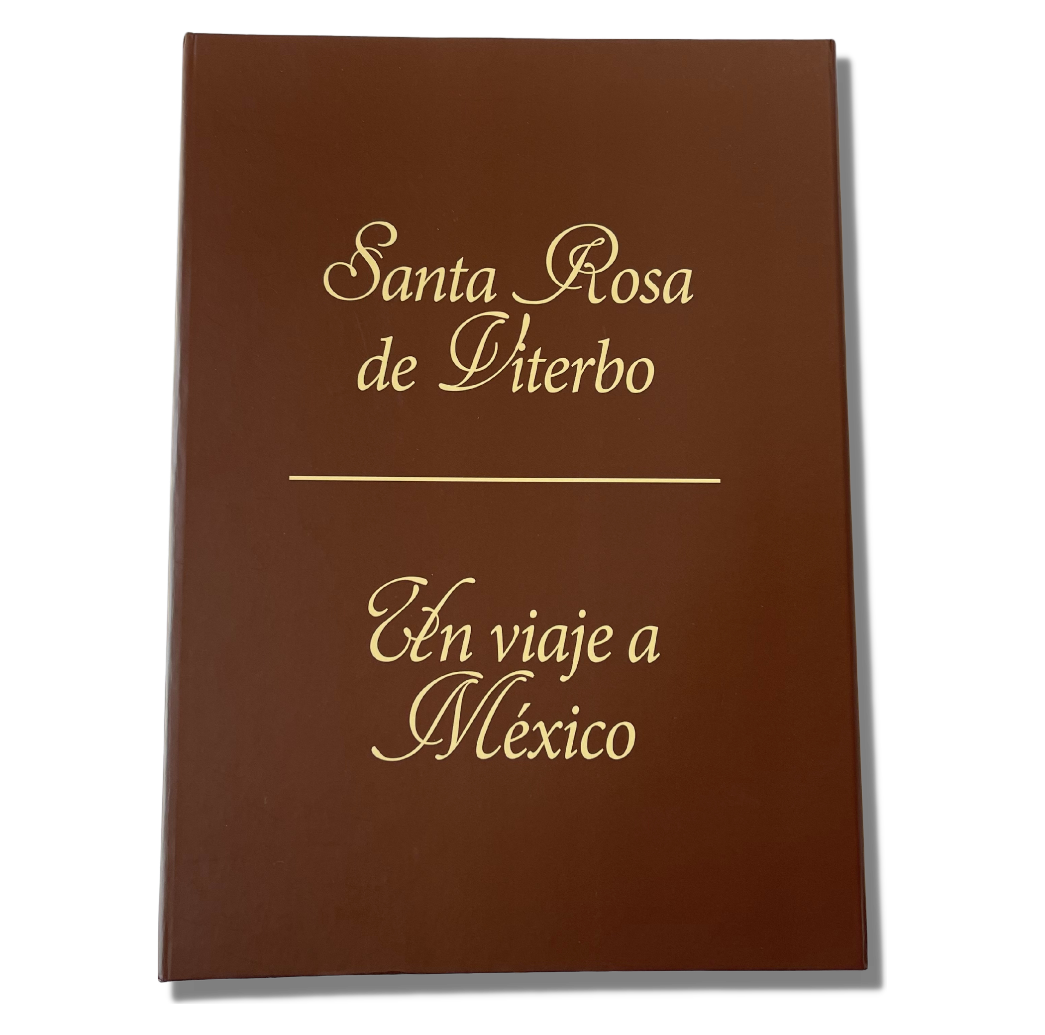 Santa Rosa de Viterbo I Un viaje a México